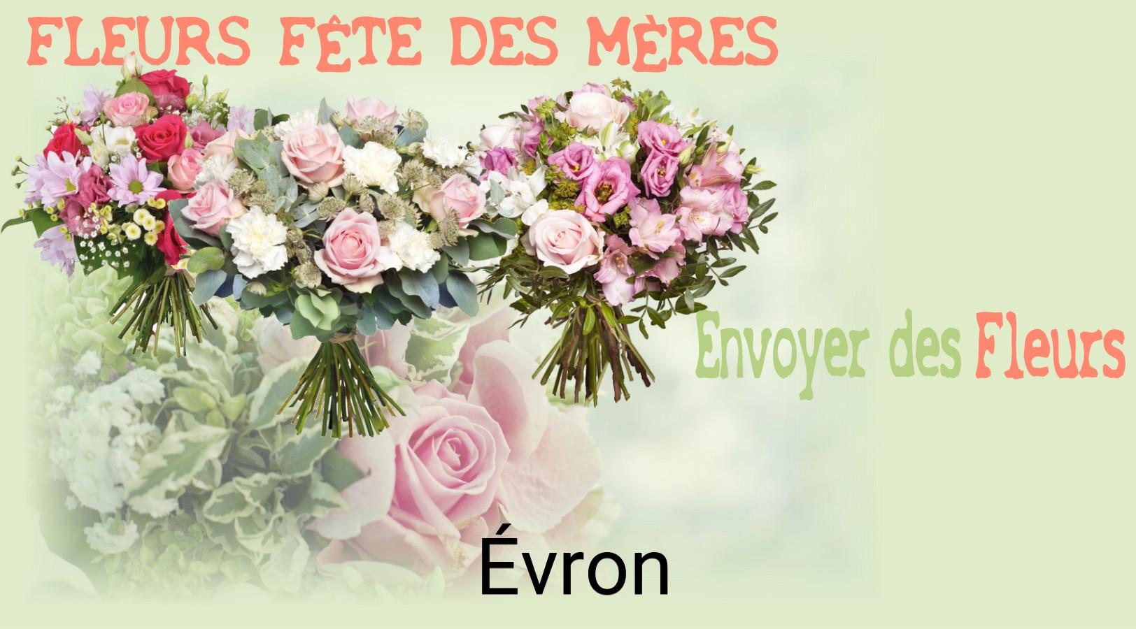 Bouquet de Fête des Mères livré à Évron